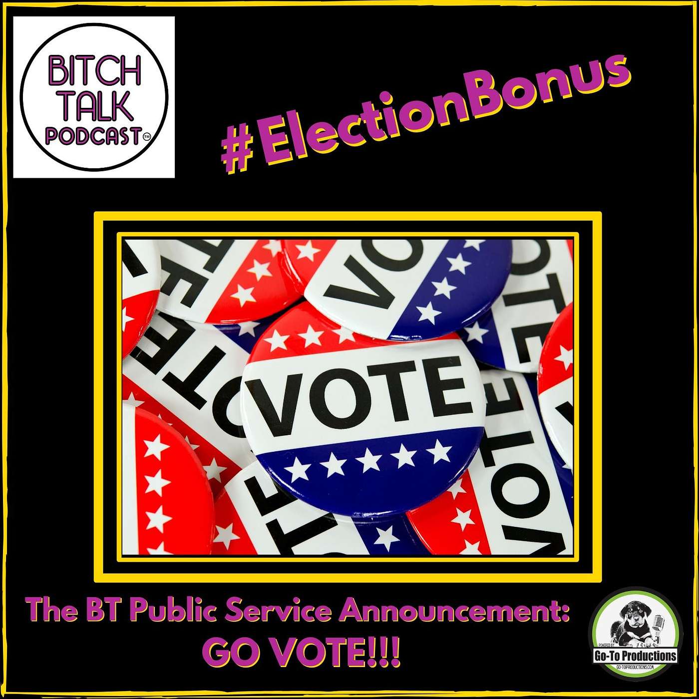 Get Out The Vote!