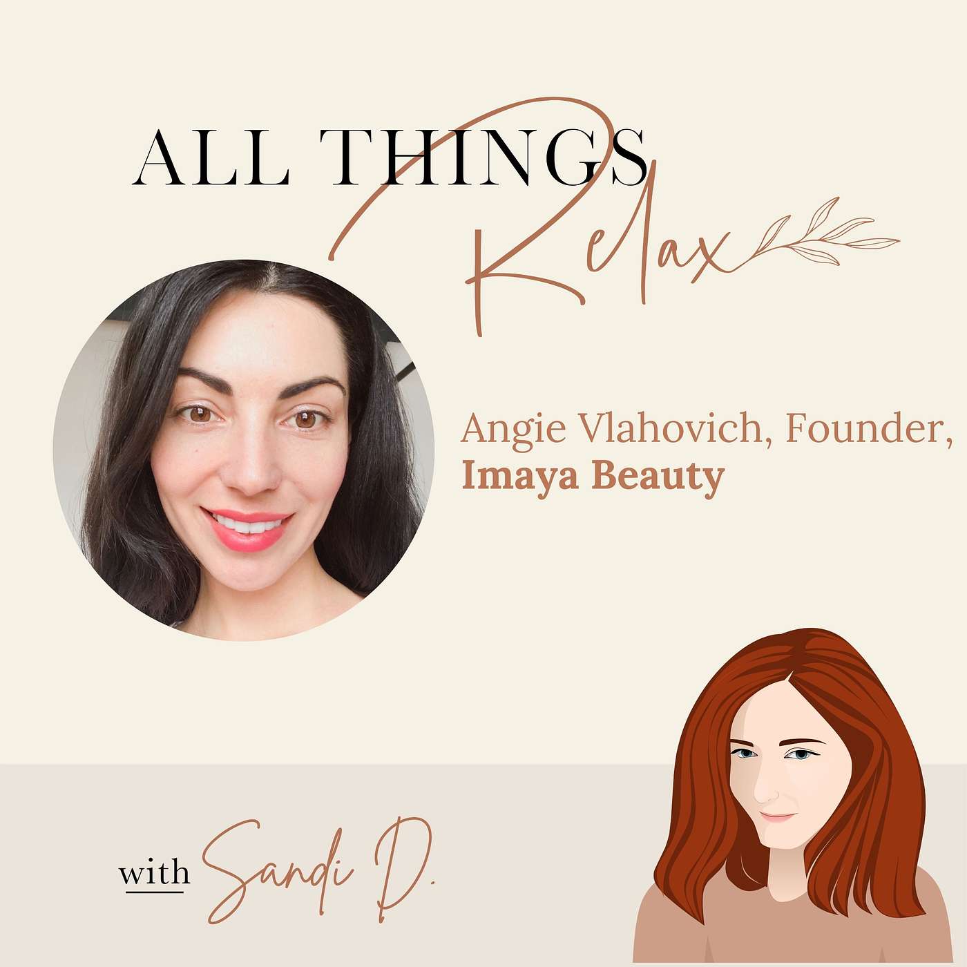 All Things Relax with Sandi D.