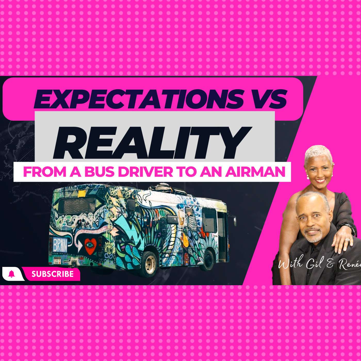 "Expectations vs. Reality: From Dating a Bus Driver to Marrying an Airman" episode artwork