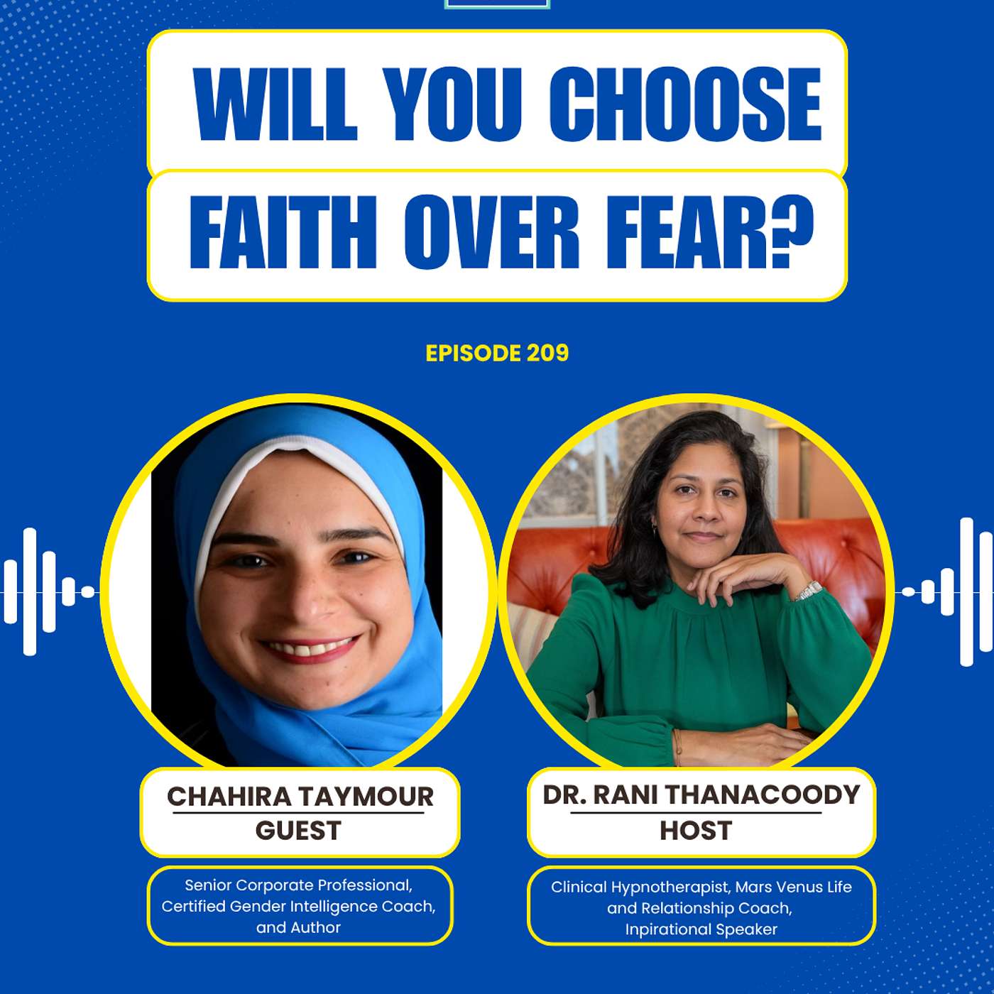 Episode 209: Chahira Taymour – Will You Choose Faith Over Fear? episode artwork
