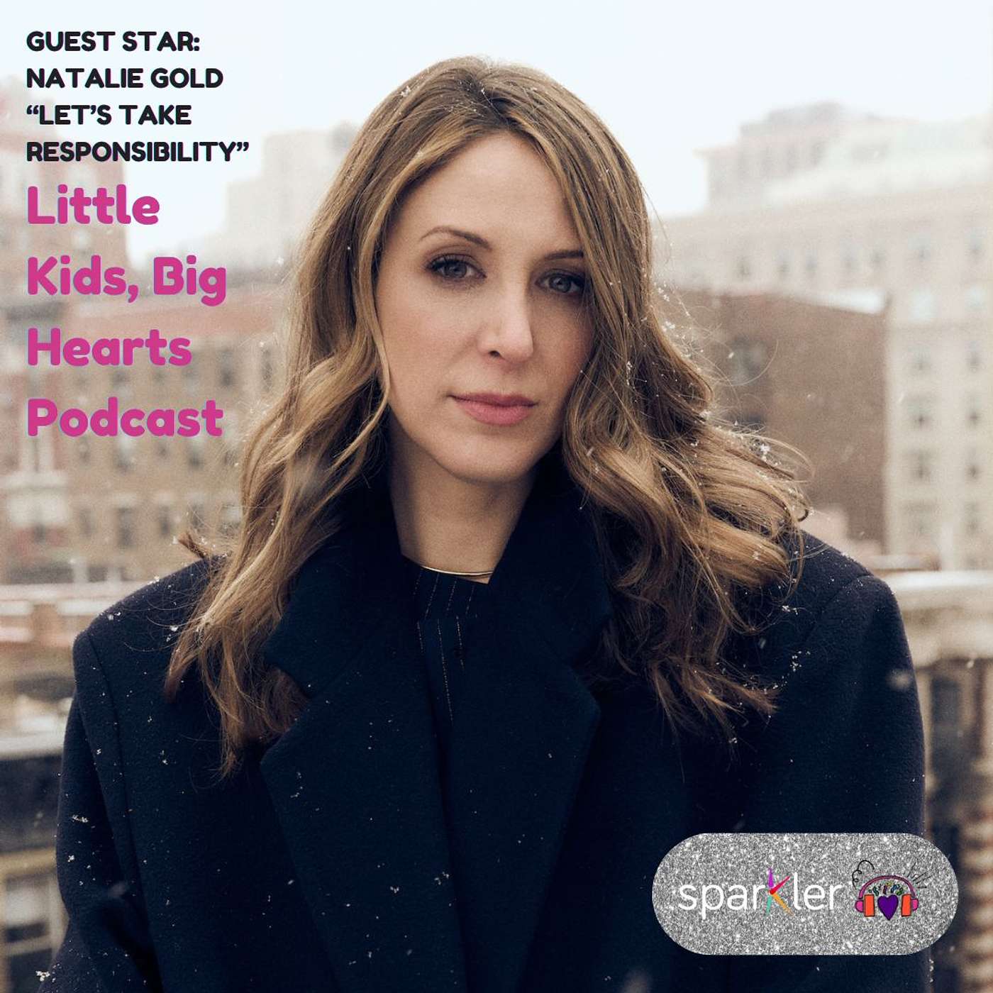 Let's Take Responsibility with Natalie Gold