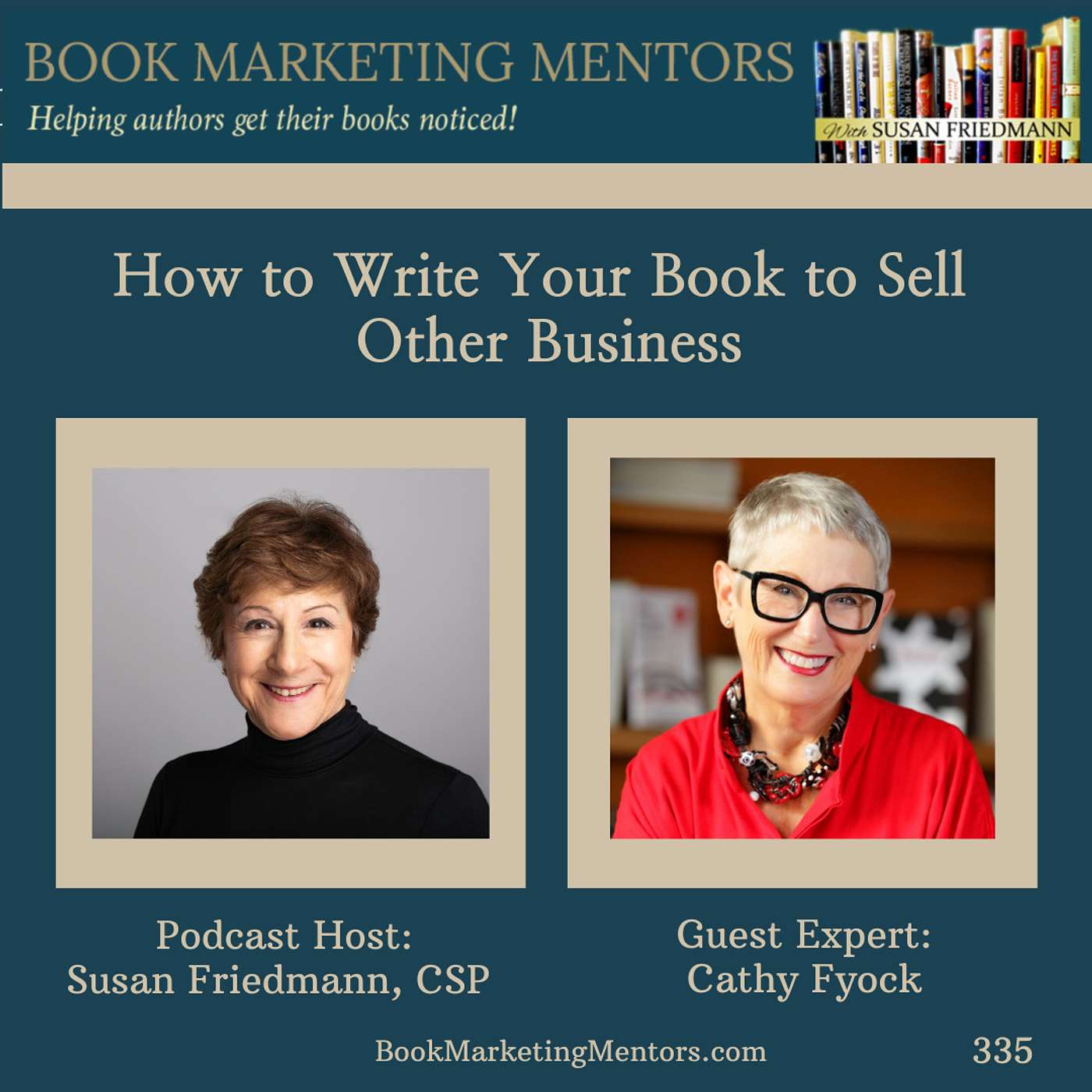 How to Best Write Your Book to Sell Other Business - BM335 - podcast episode cover