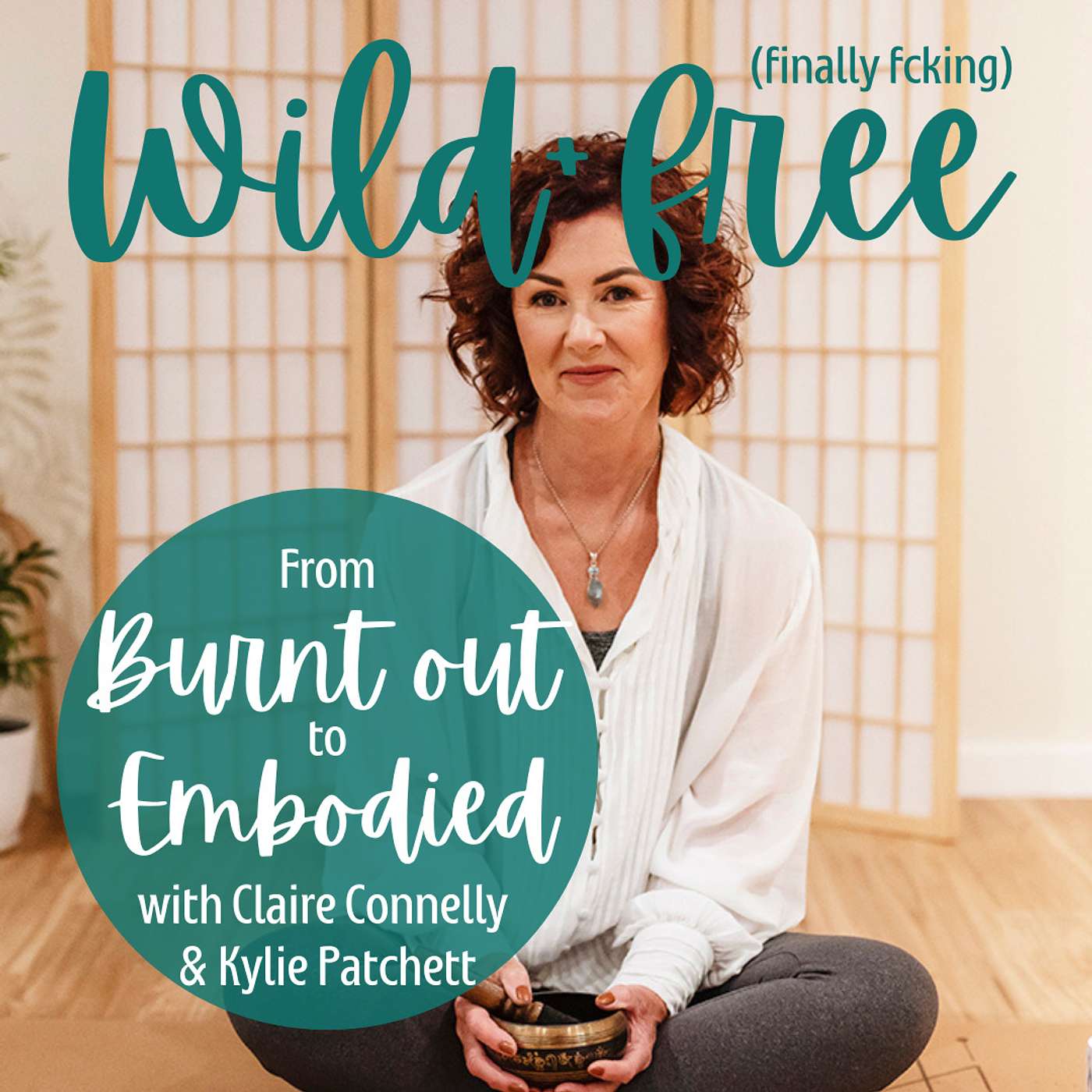 From Burnt Out to Embodied with Claire Connelly