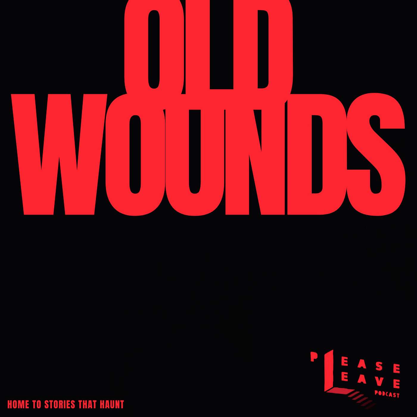 Old Wounds