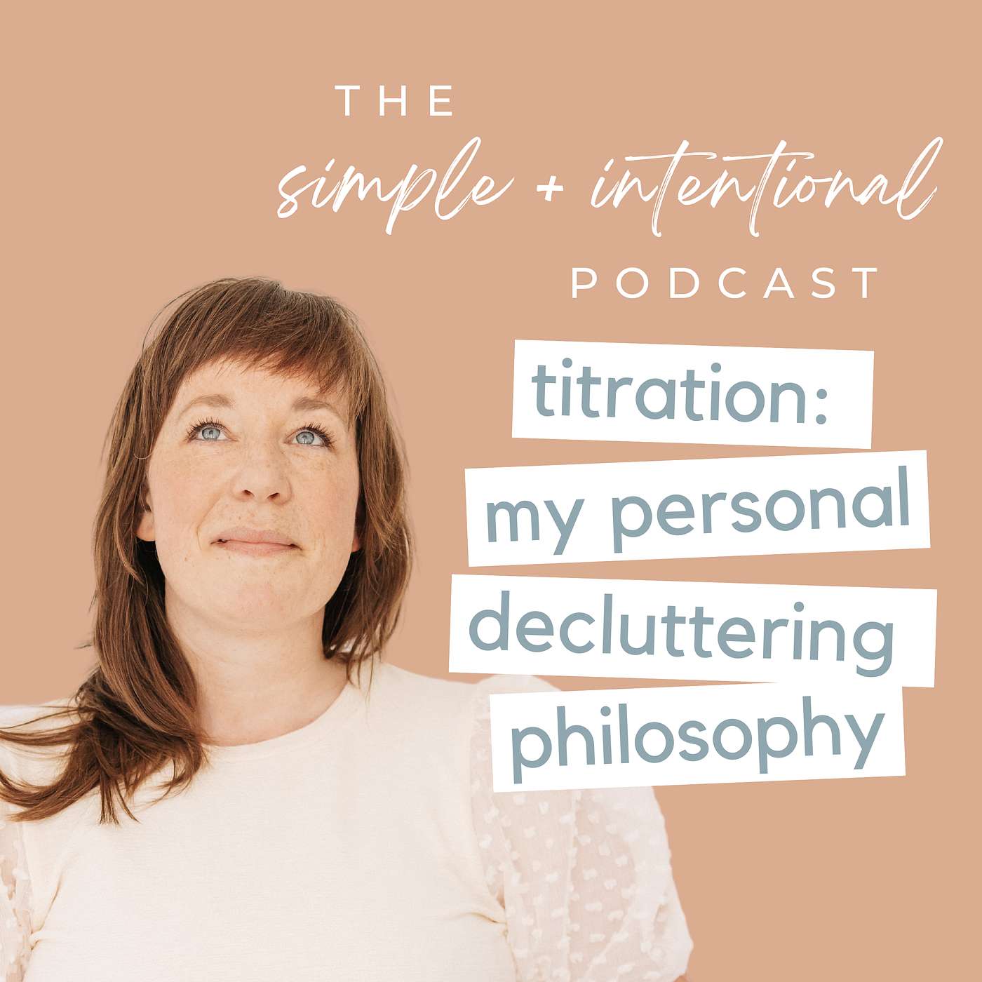 166// Titration: My Personal Decluttering Philosophy