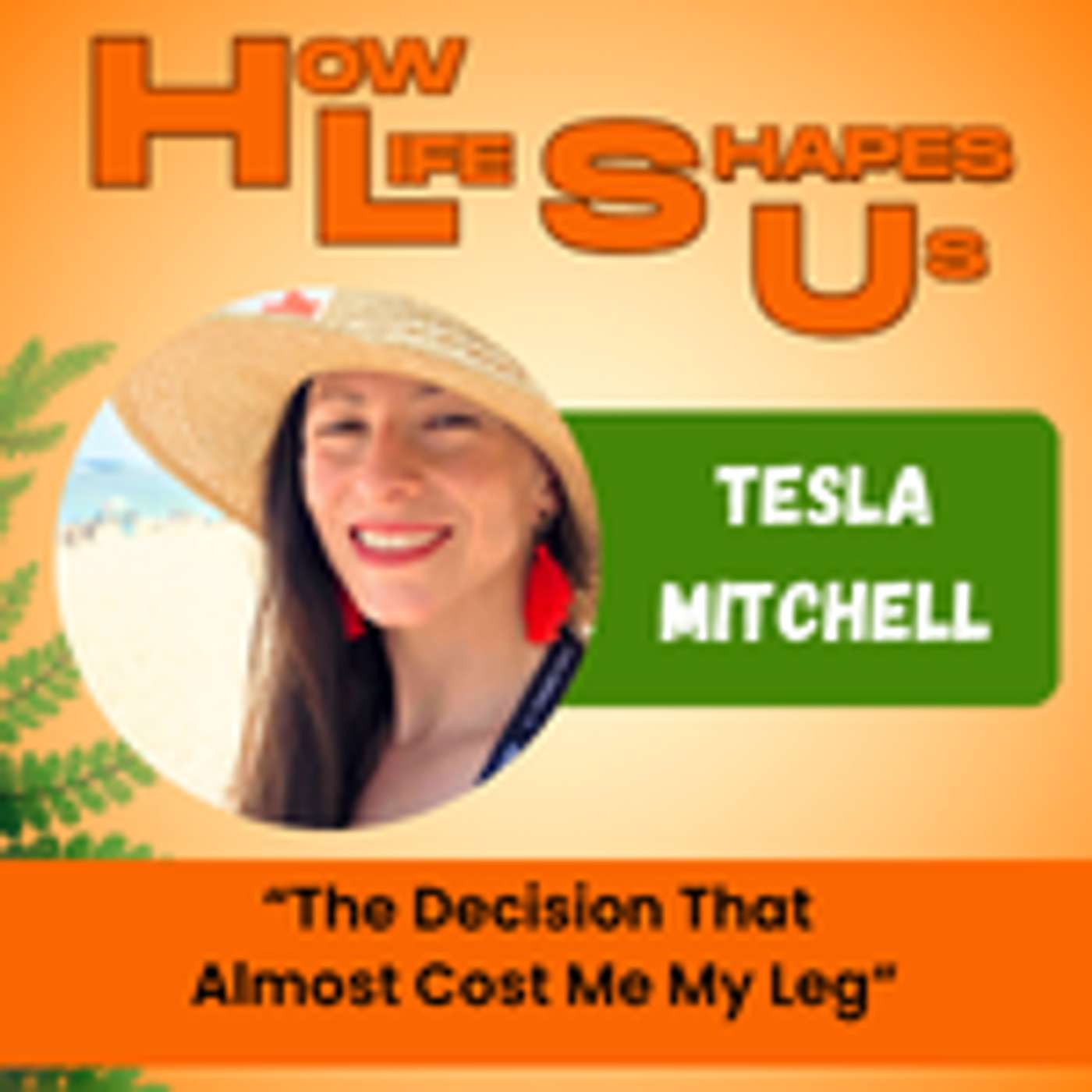 Tesla Mitchel: The Decision That Almost Cost Me My Leg