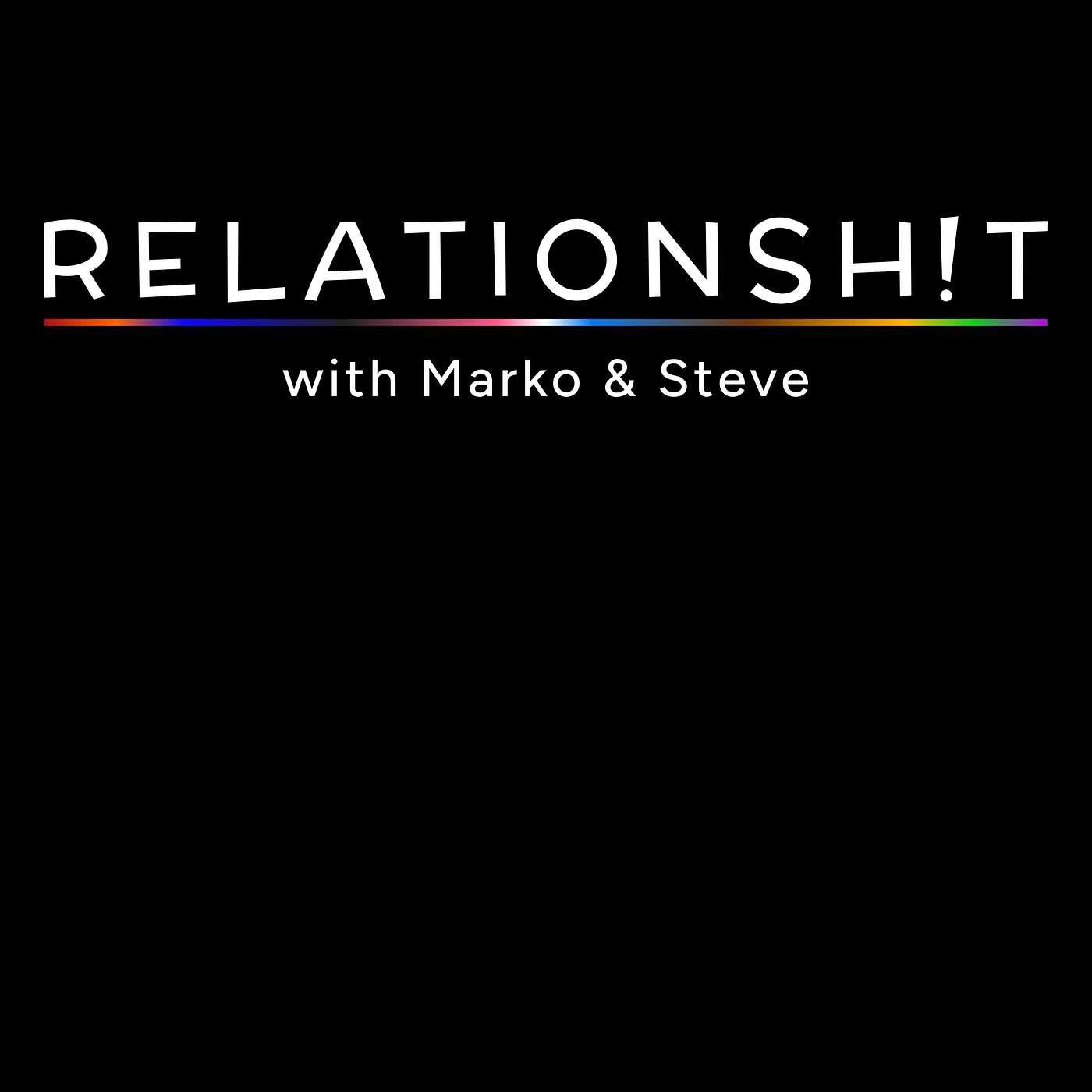 Relationsh!t Podcast