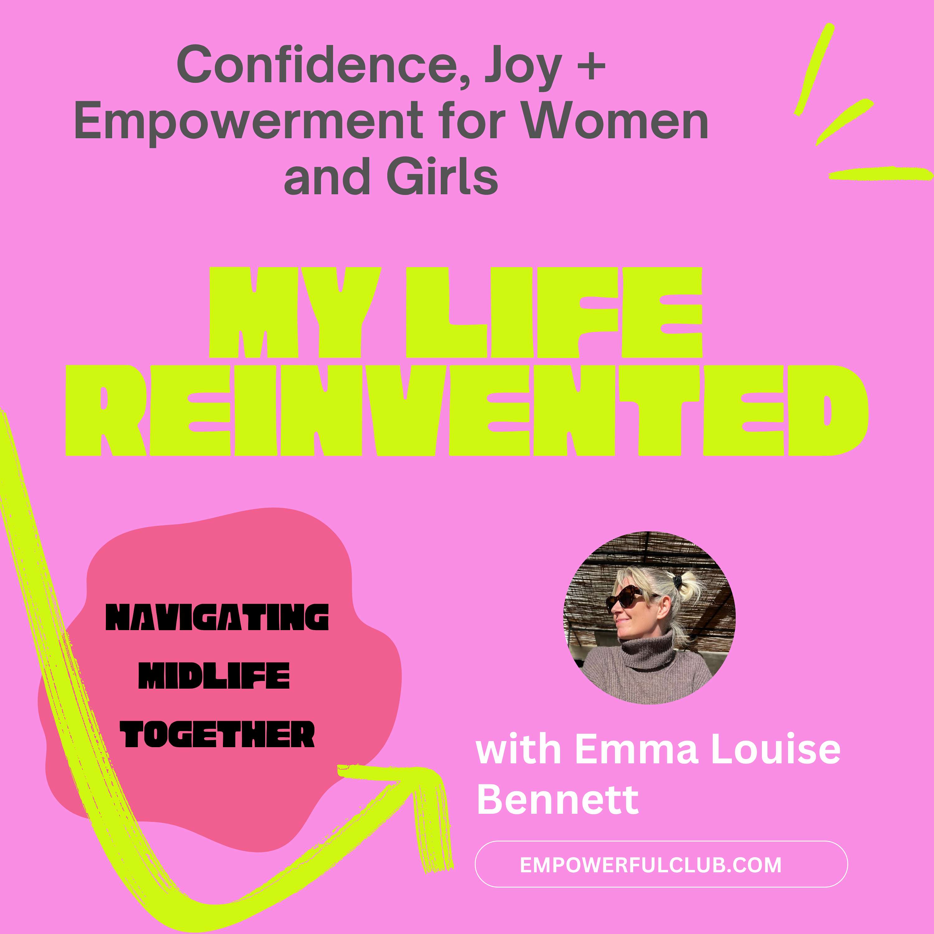 The Empowerful Club: Confidence, Joy + Empowerment for Women and Girls