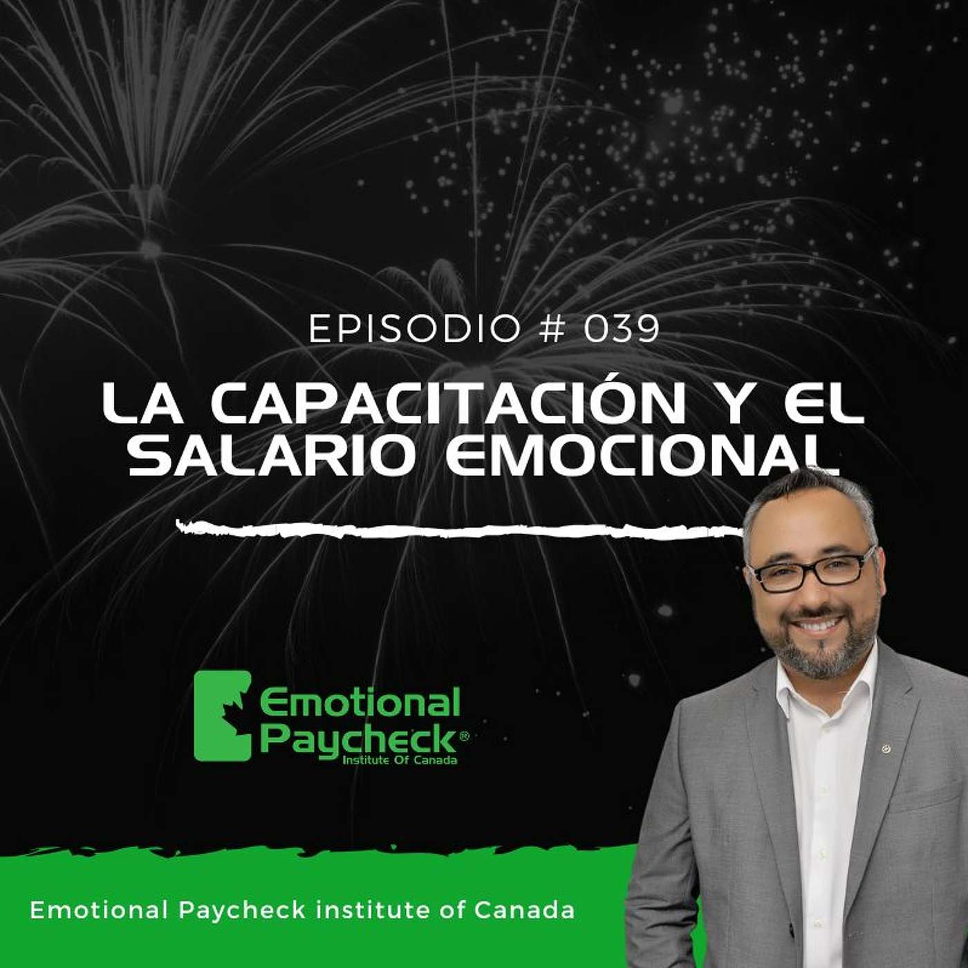 Episodio No 39 - La Capacitación Y El Salario Emocional