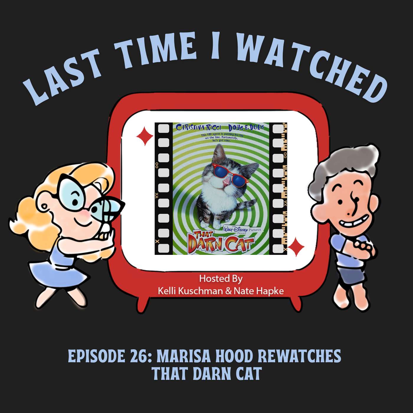 Last Time I Watched: That Darn Cat episode artwork