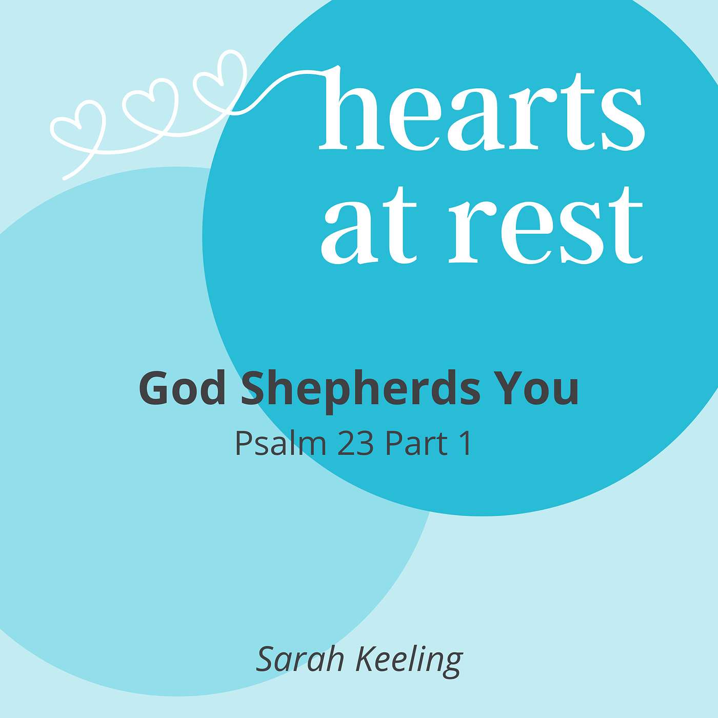 God Shepherds You - Psalm 23 Part 1 Prayer