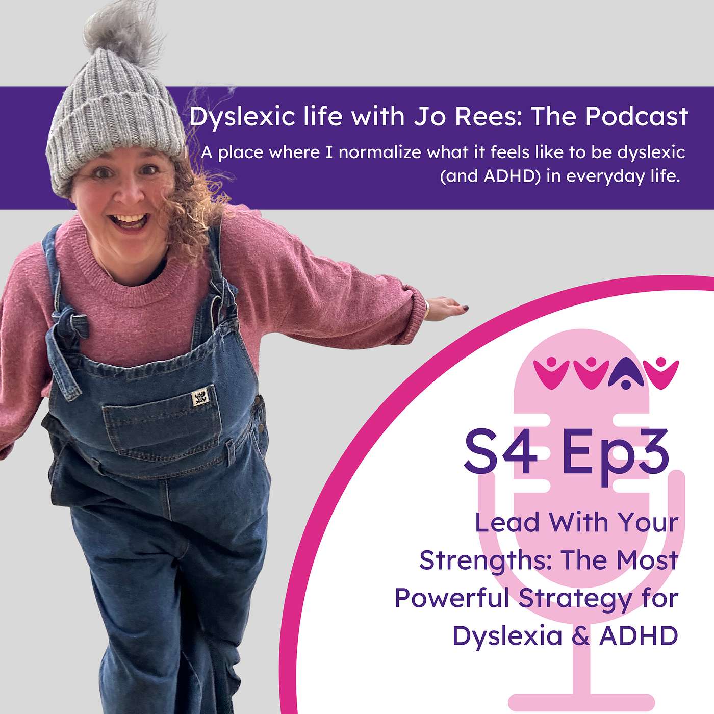 S4 E3 Lead With Your Strengths: The Most Powerful Strategy for Dyslexia & ADHD