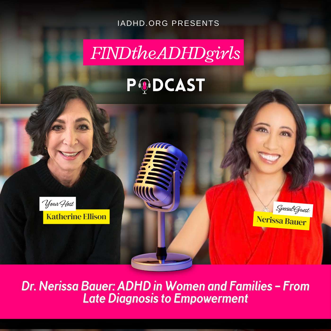 Dr. Nerissa Bauer: ADHD in Women and Families – From Late Diagnosis to Empowerment