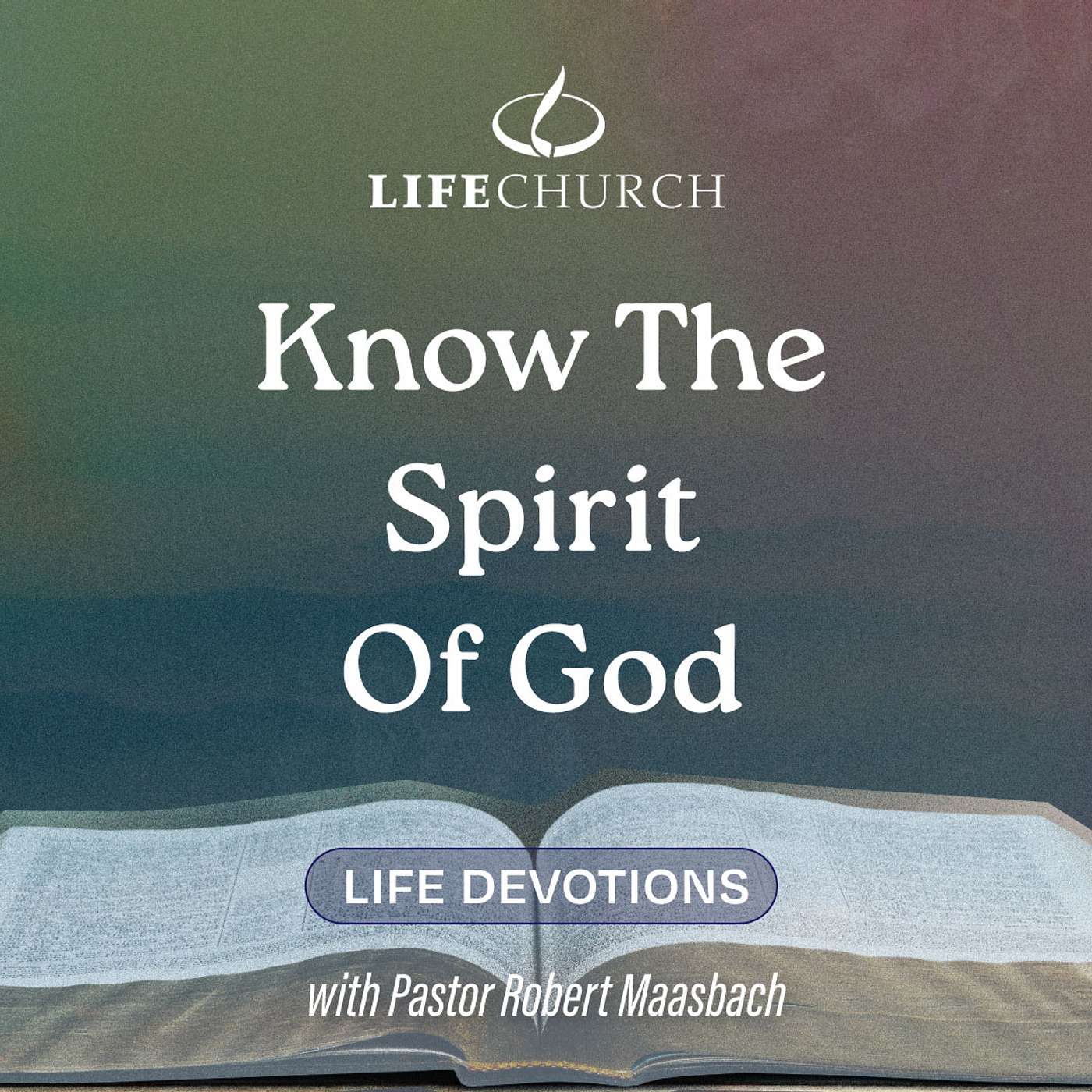 Know The Spirit Of God - 4.7.24