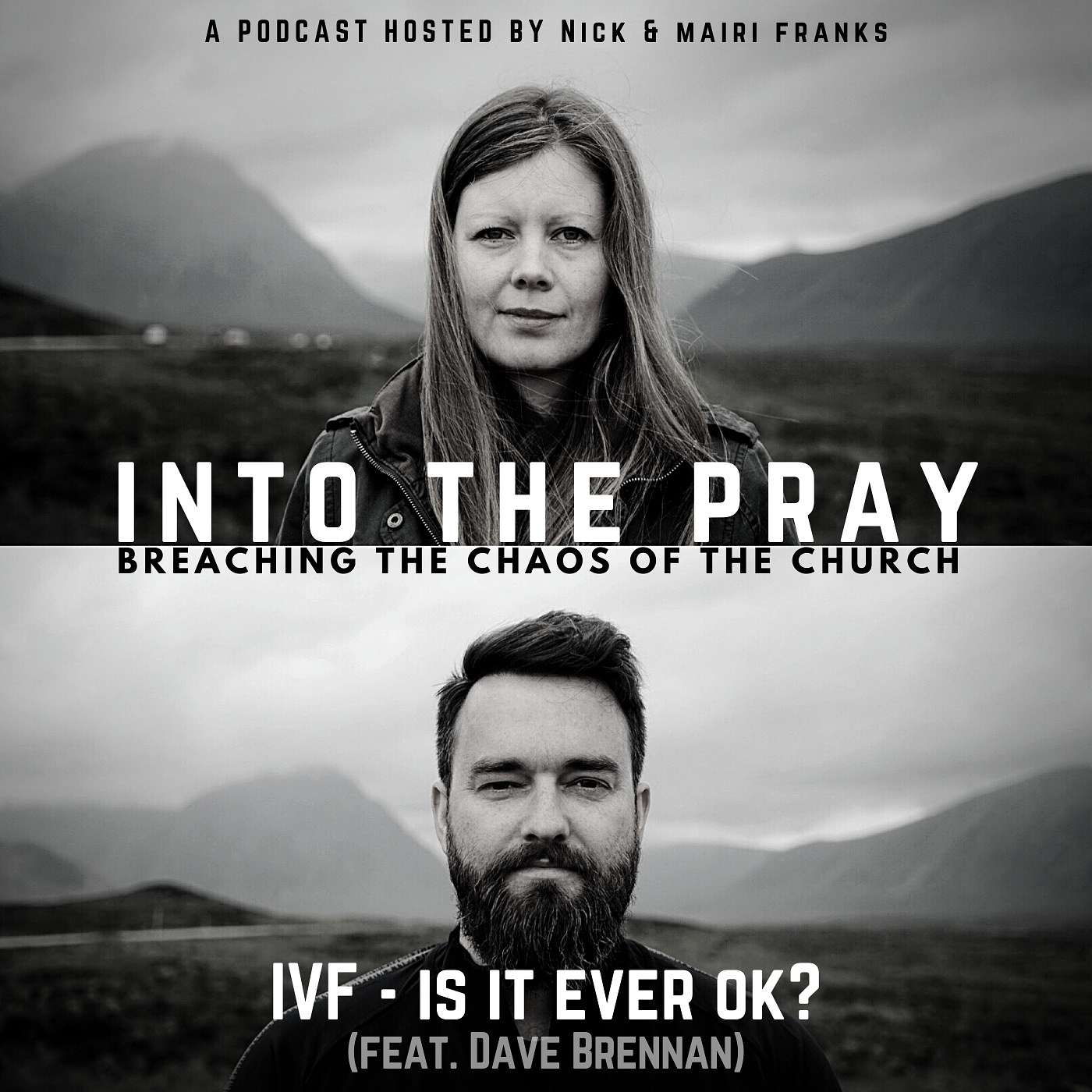 Into the Pray