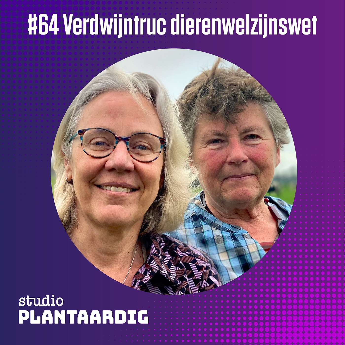 #64 Hoe het ministerie van LNV de aangenomen wet voor dierenwelzijn liet verdwijnen - Jinke Hesterman (Levende Have) en Imke de Boer (WUR) episode artwork