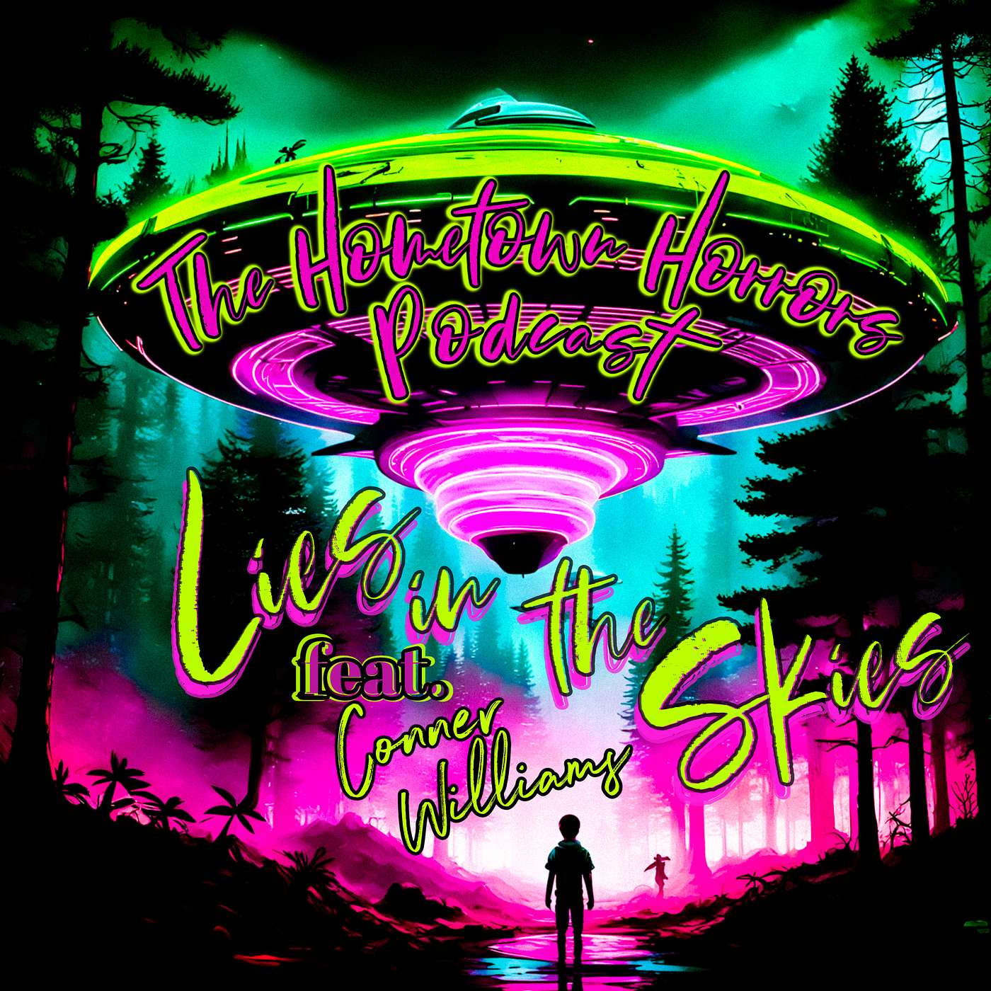 Lies in the Skies (feat. Conner Williams)