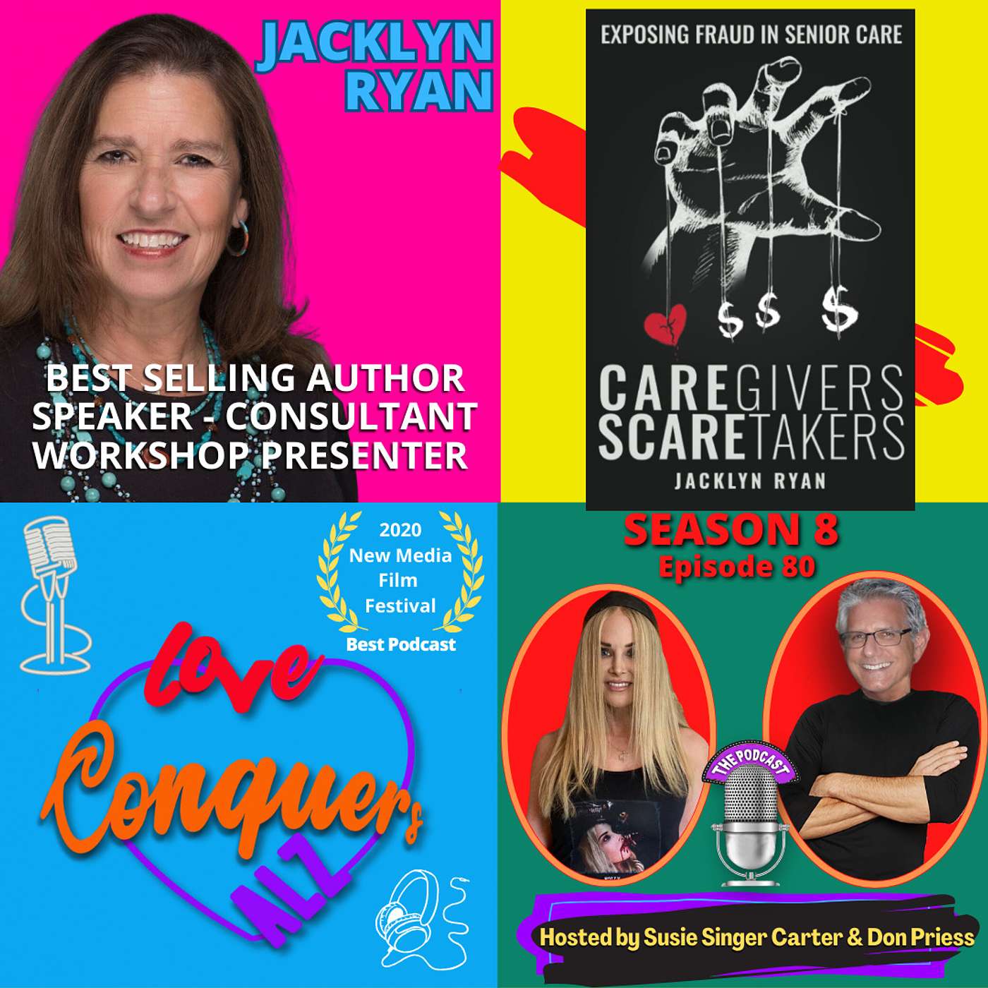 JACKLYN RYAN: Author of Bestseller "Caregivers Scaretakers" - Exposing Fraud in Senior Care