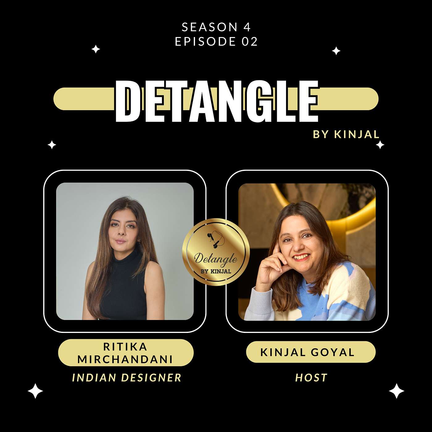 Detangle with Ritika Mirchandani Detangle with Ritika Mirchandani