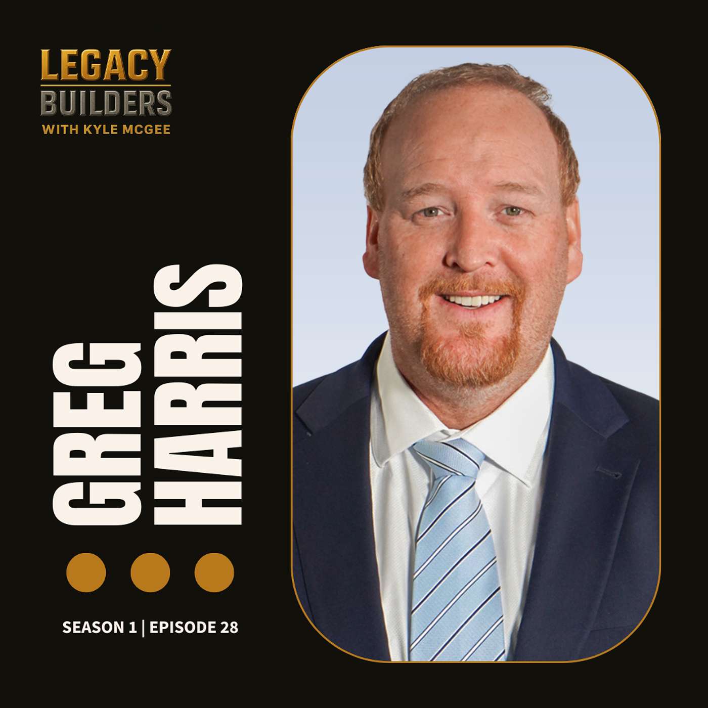 Legacy Builders with Kyle McGee