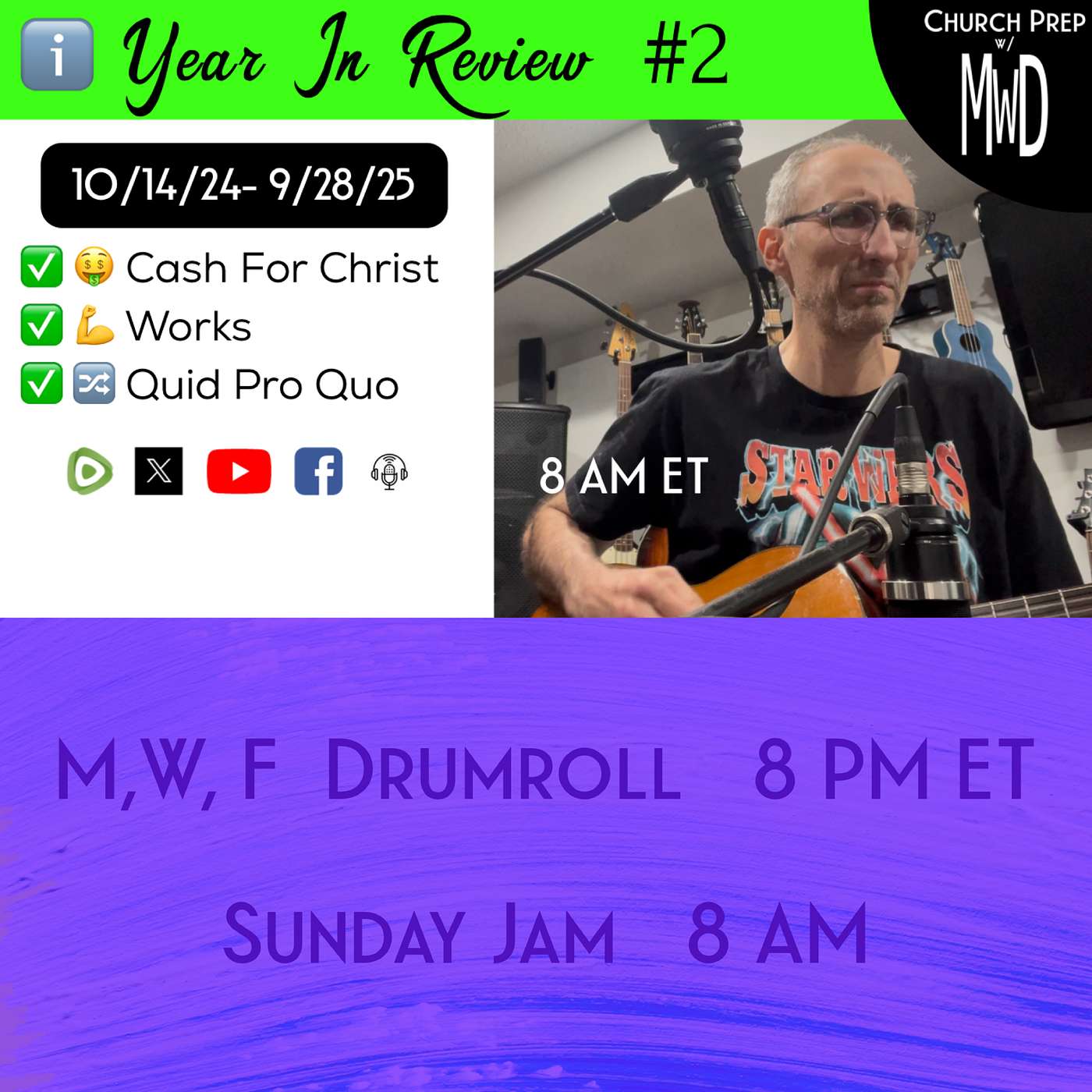 ℹ️ ‘25 Year In Review, 39-71, of 120 | Church Prep w/ MWD