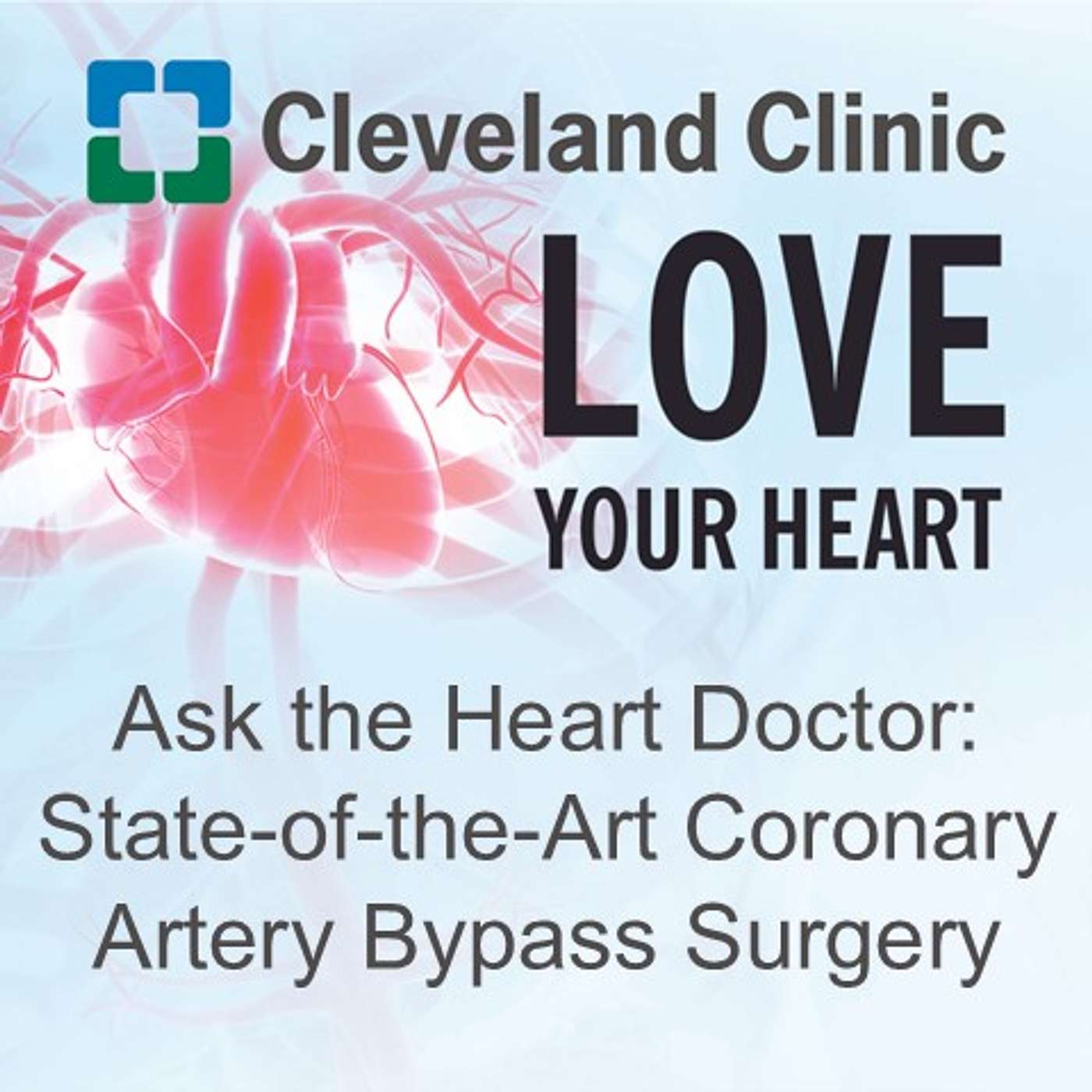 Ask the Heart Doctor: State-of-the-Art Coronary Artery Bypass Surgery