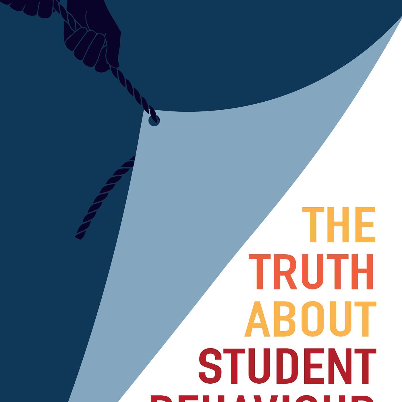 The Truth About Student Behaviour Stories podcast artwork