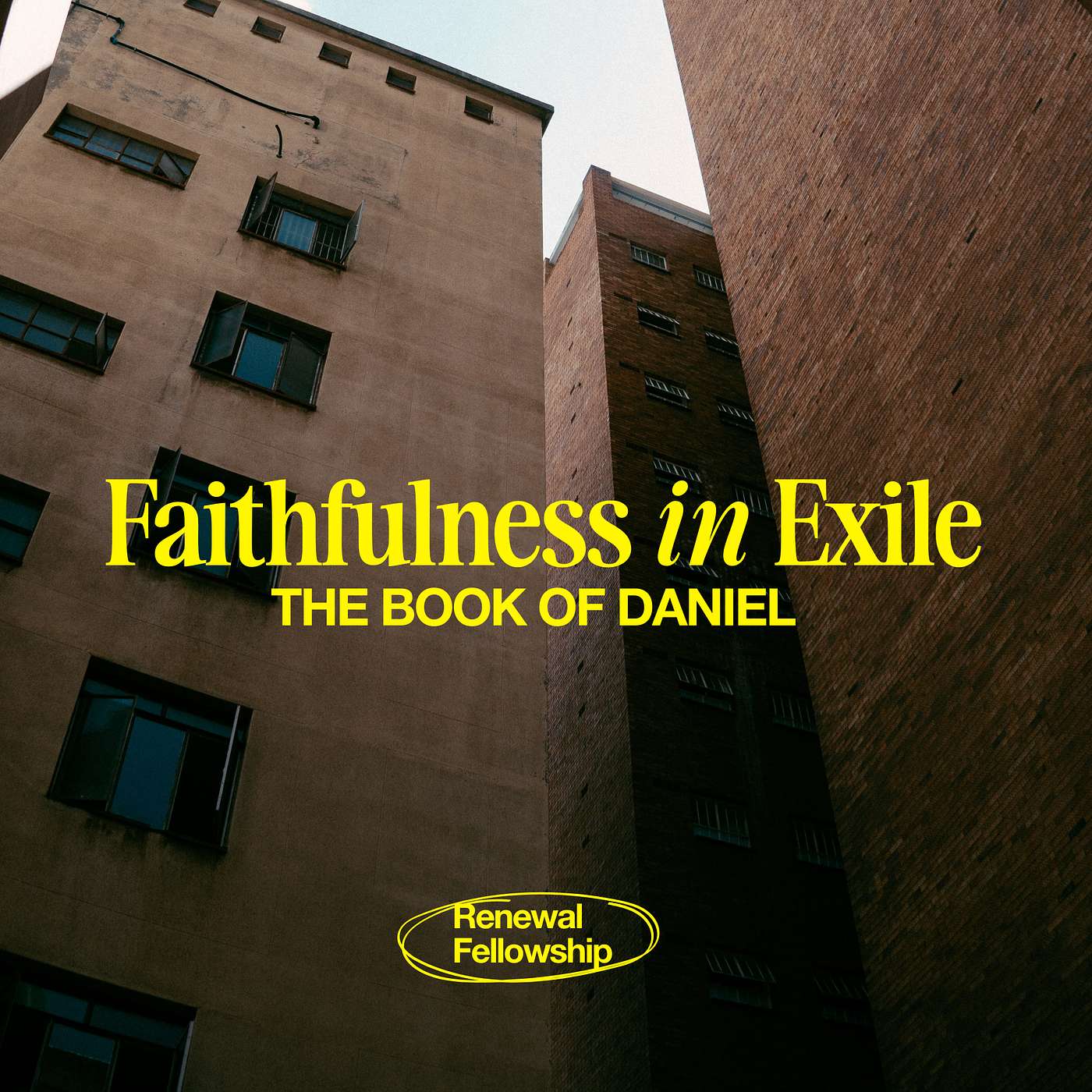 Faithfulness in Exile: Faithfulness in Babylon Faithfulness in Exile: Faithfulness in Babylon