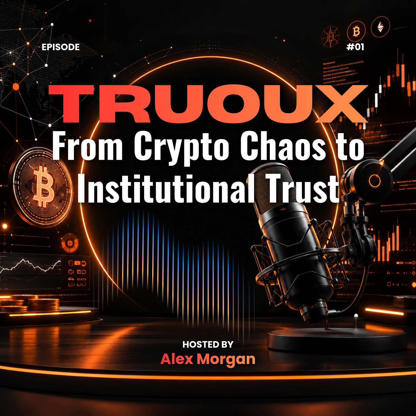 From Crypto Chaos to Institutional Trust episode artwork