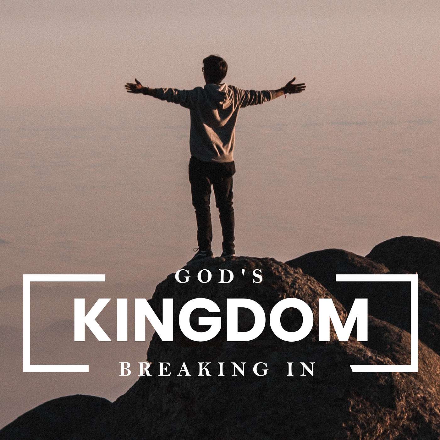 God's Kingdom Breaking In