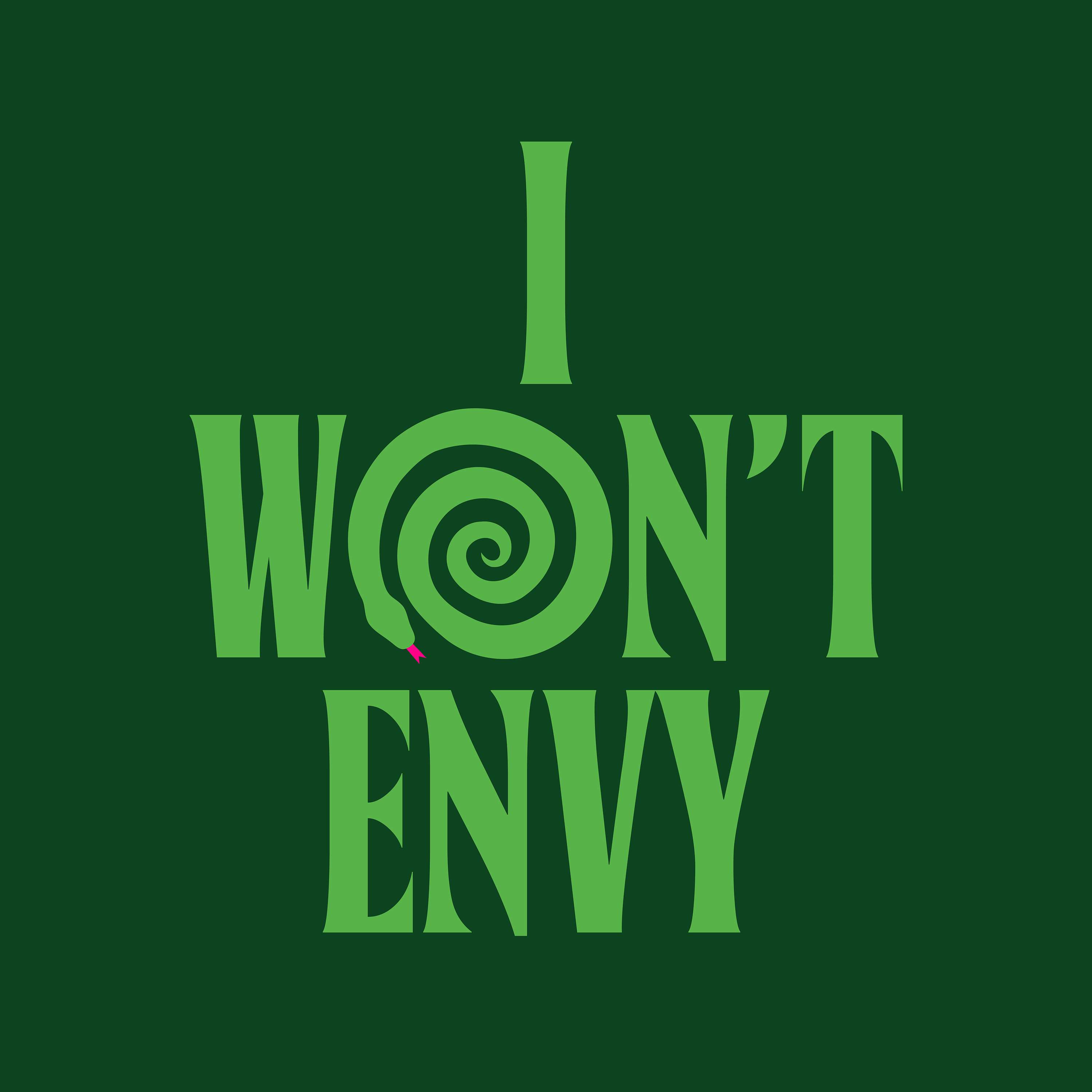 I Won't Envy