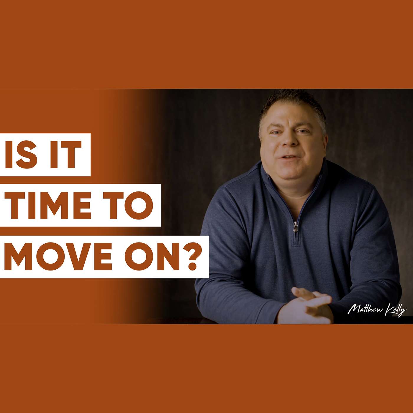 The #1 Reason People Don’t Break Up When They Should! - Matthew Kelly