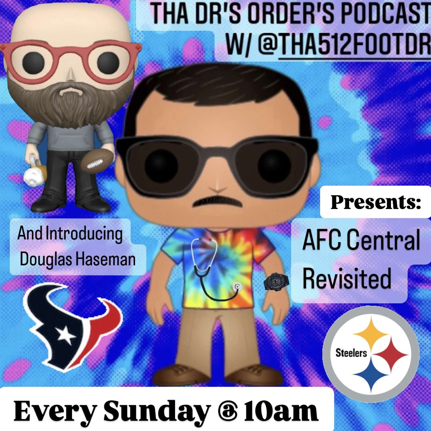 THA DR\'S ORDERS PODCAST WITH @THA512FOOTDR
