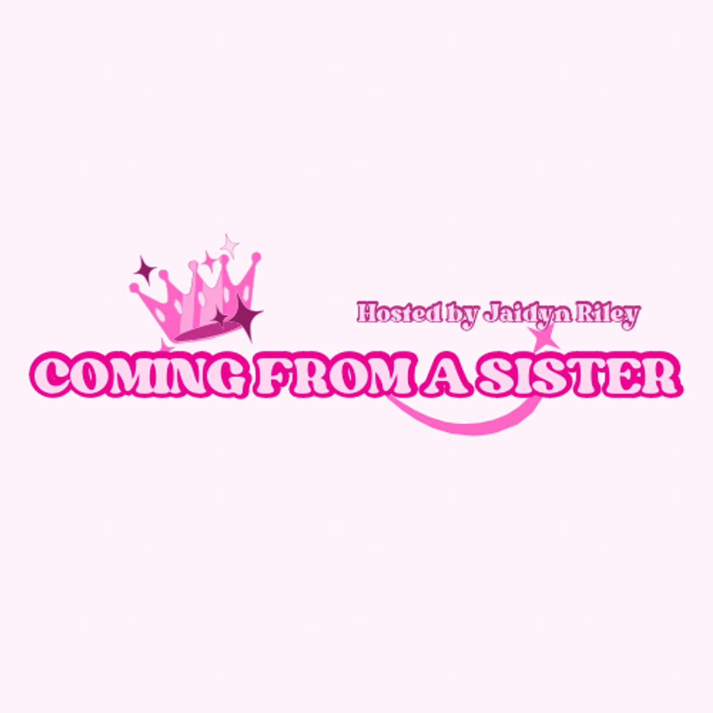 Coming From a Sister,