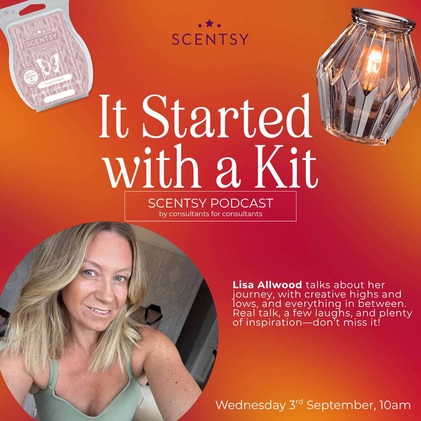 It Started with a Kit- Scentsy Podcast