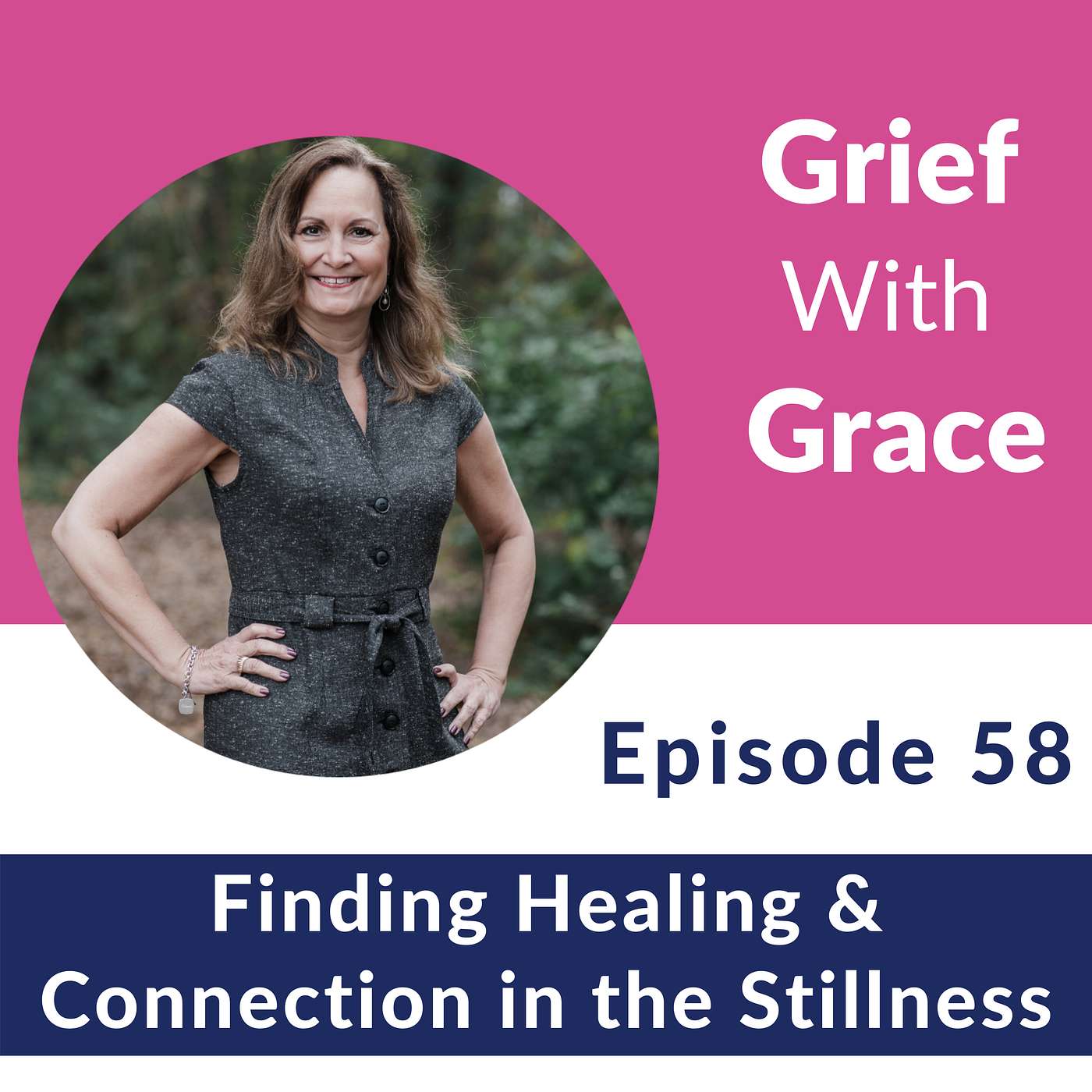 Ep 58 Finding Healing & Connection in Stillness