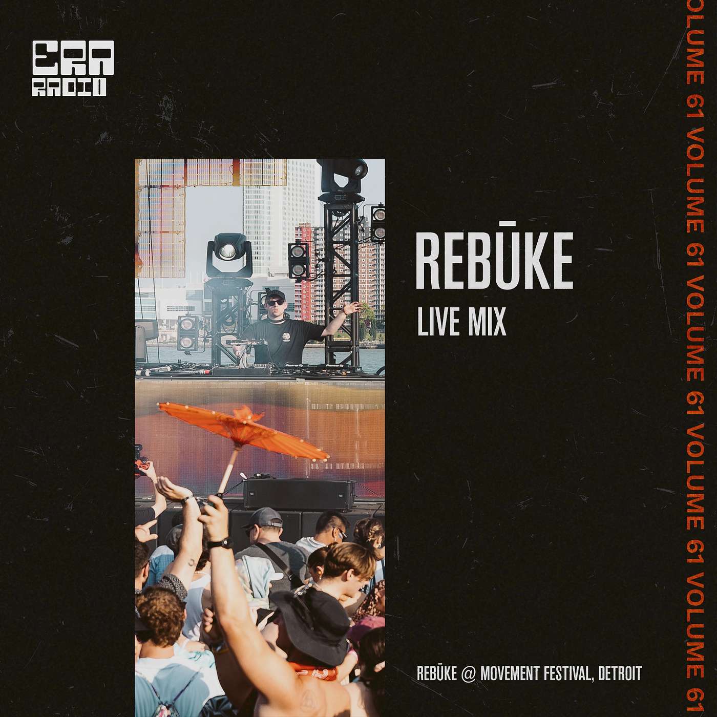 ERA061: Rebūke Live from Movement Festival Detroit