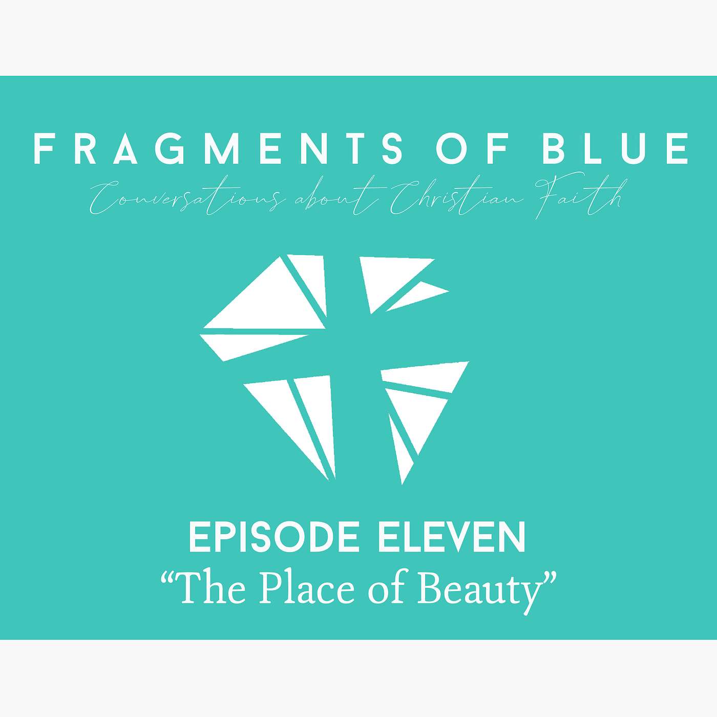 Fragments of Blue