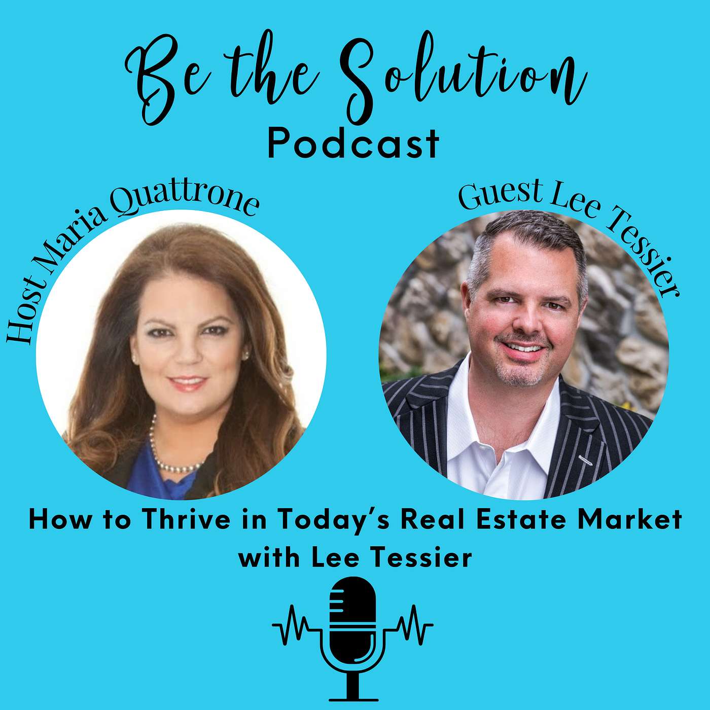 136. How to Thrive in Today’s Real Estate Market with Lee Tessier