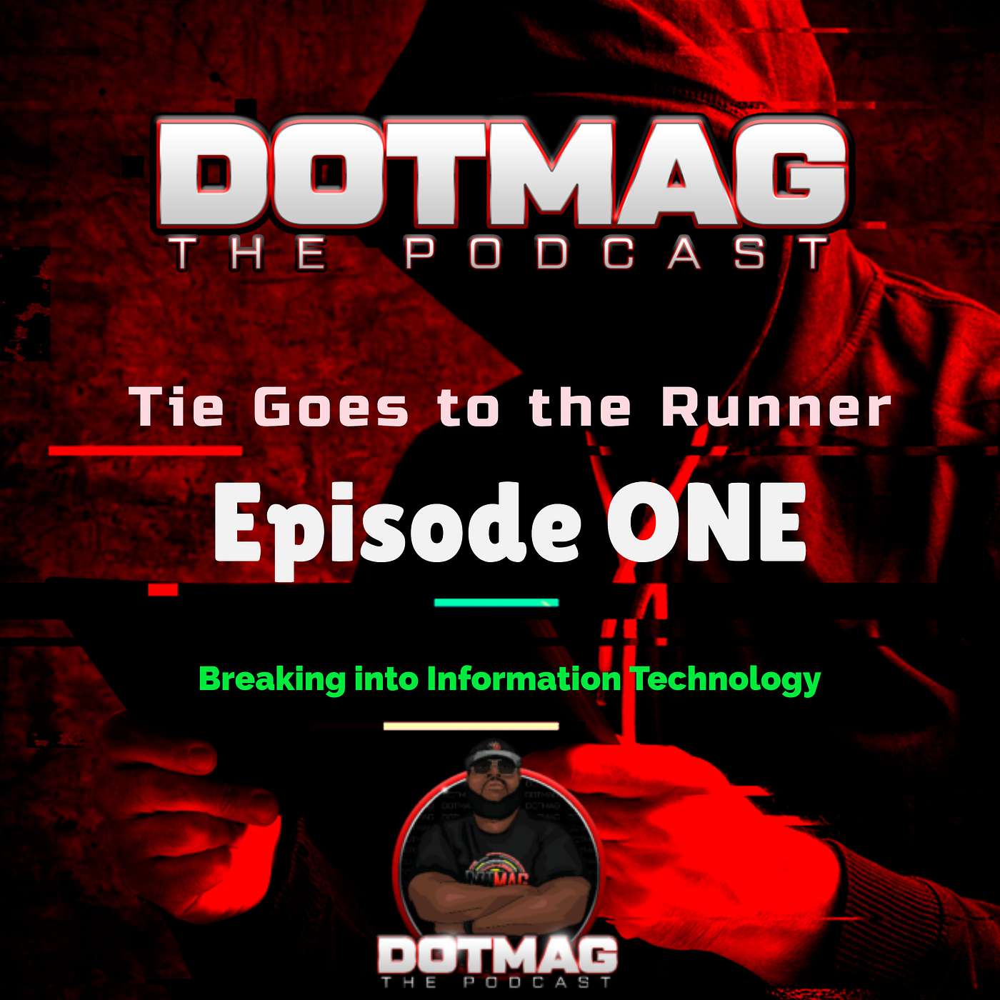 How to Break into Information Technology - DOTMAG the PODCAST