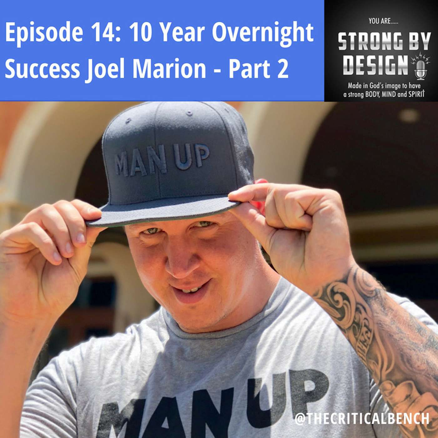 Ep 14 Ten Year Overnight Success Joel Marion from Born to Impact - Part 2