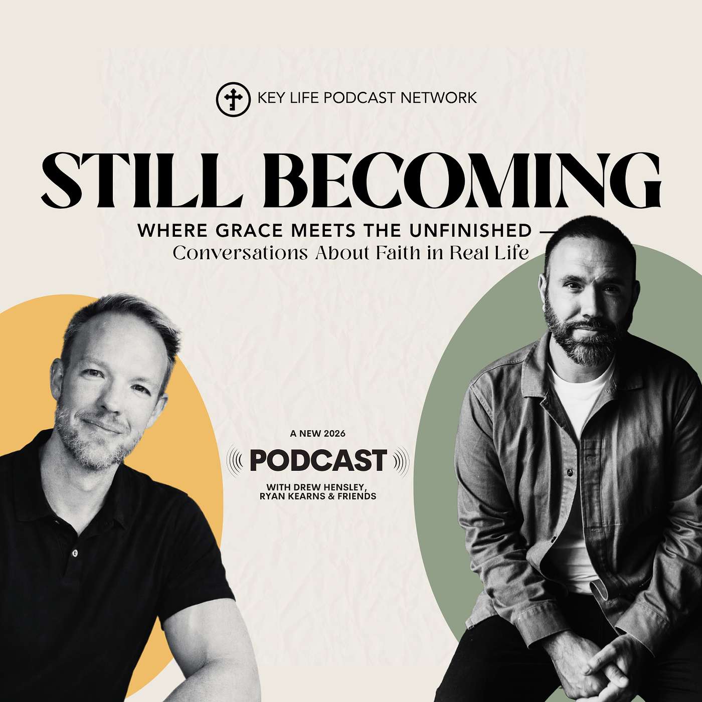 Still Becoming: Where Grace Meets The Unfinished
