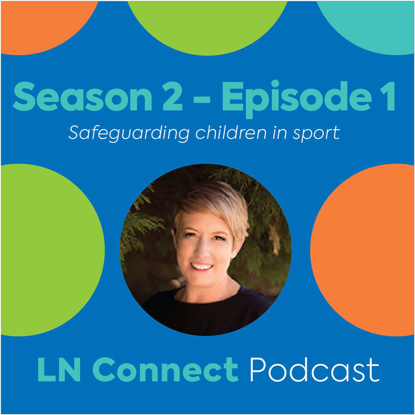 (Season 2) Episode 1 - Safeguarding children in sport