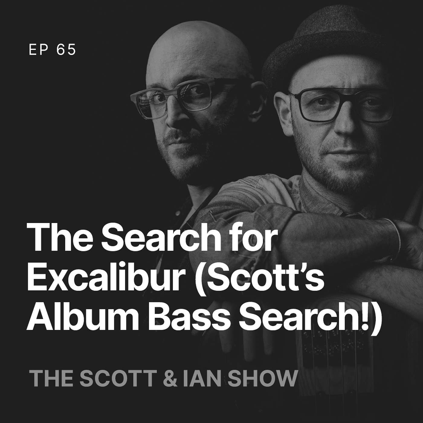 201 - The Search for Excalibur (Scott’s Album Bass Search!)