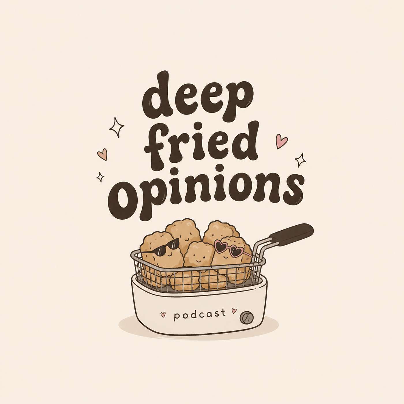Deep Fried Opinions