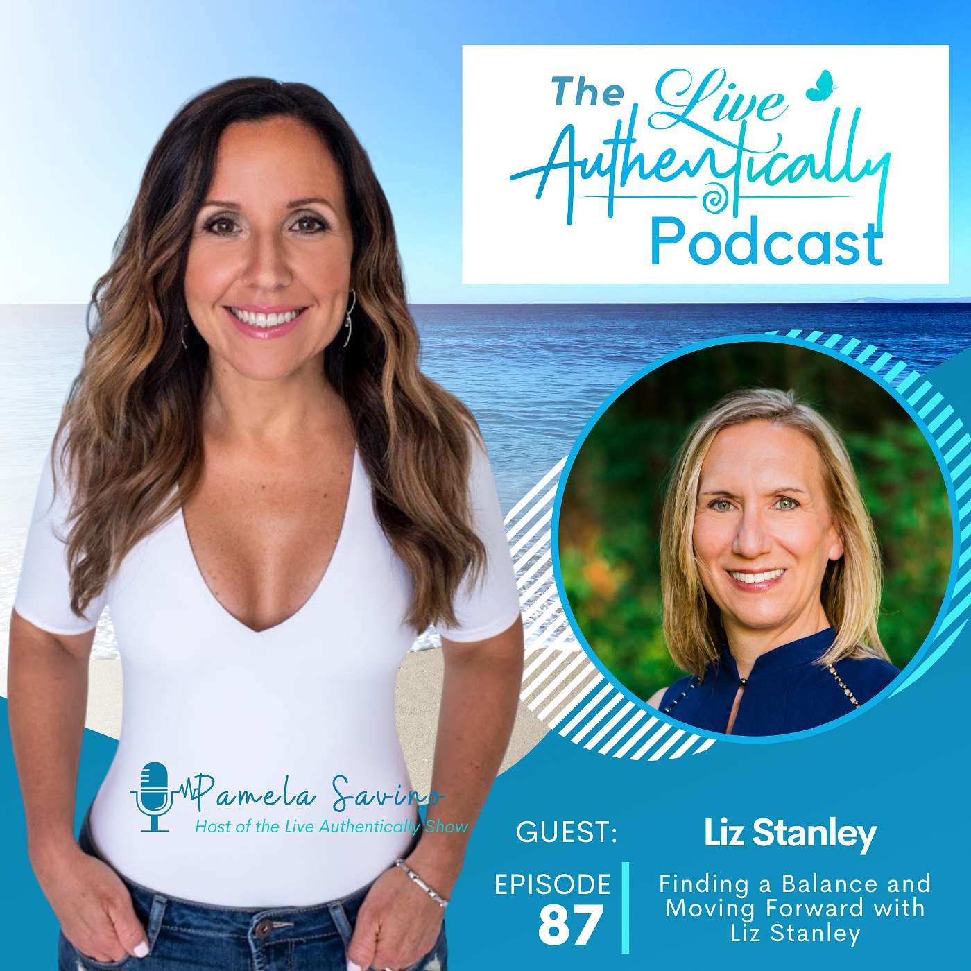 Episode 87: Finding a Balance and Moving Forward with Liz Stanley