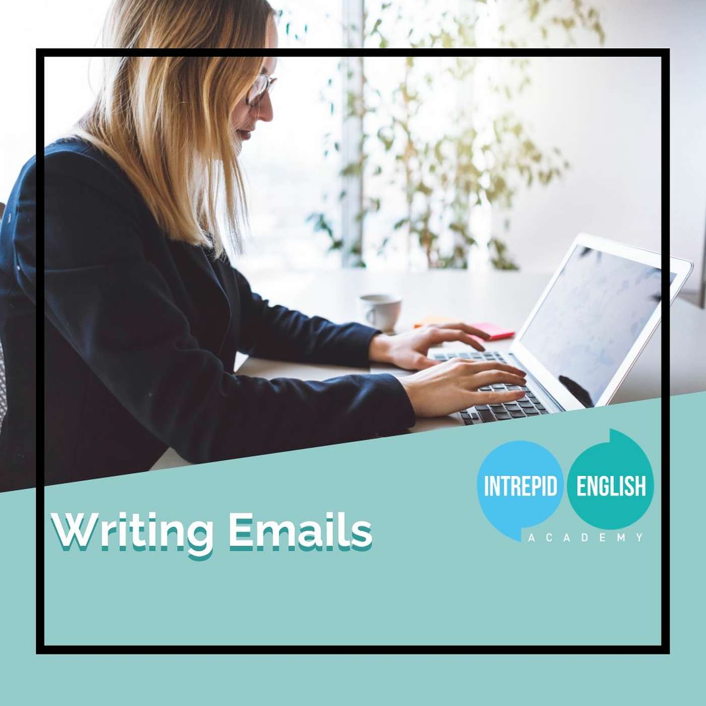 Writing Emails