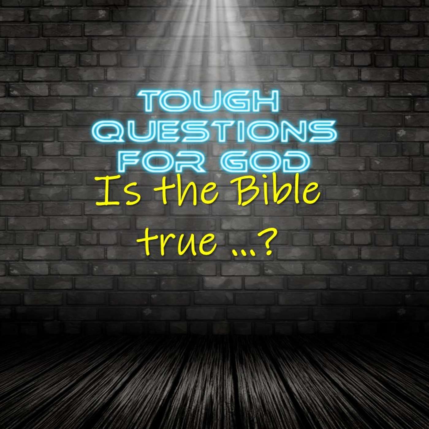 Is the Bible really true?