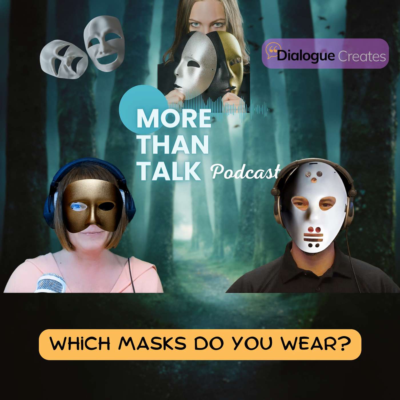 Do You Wear a Mask to Face the World?