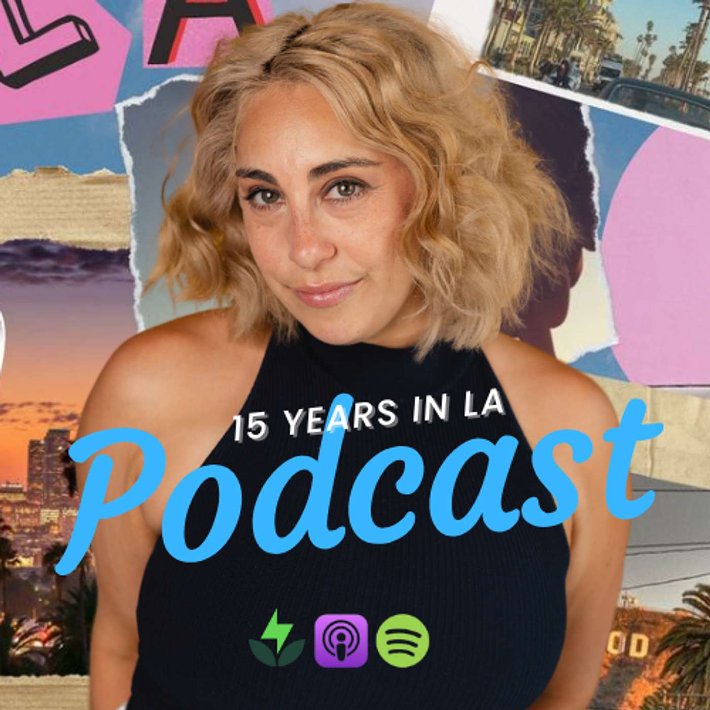 15 Years in LA Pod